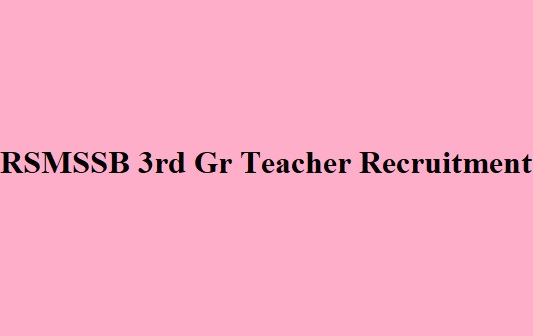 Rajasthan Teacher Recruitment 2023 Apply Online, Eligibility, Last Date - Sarkari Result 2023 Govt Jobs, Employment News Portal