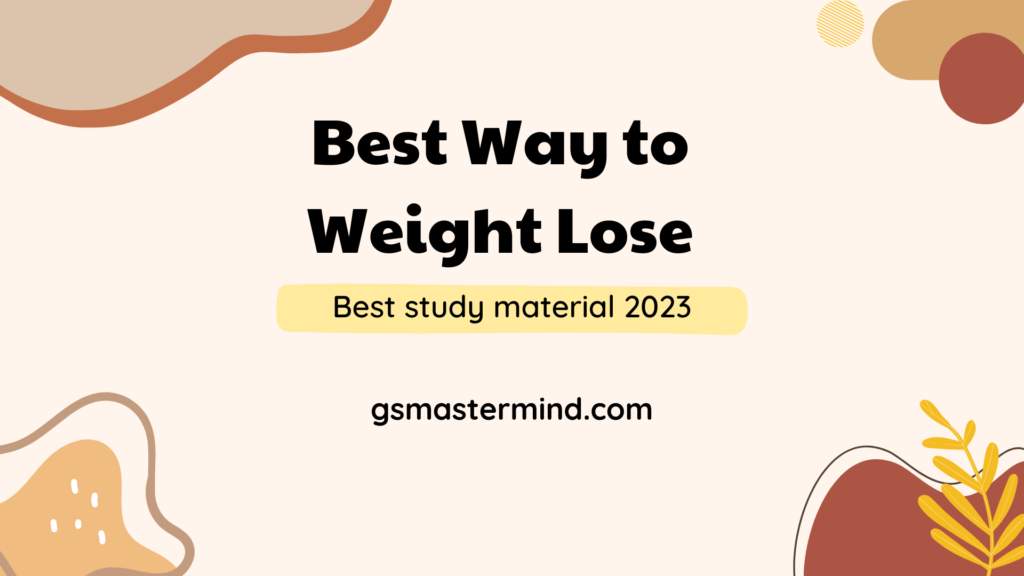 Best Way to Weight Lose