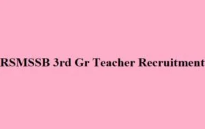 Rajasthan Teacher Recruitment 2023 Apply Online, Eligibility, Last Date - Sarkari Result 2023 Govt Jobs, Employment News Portal