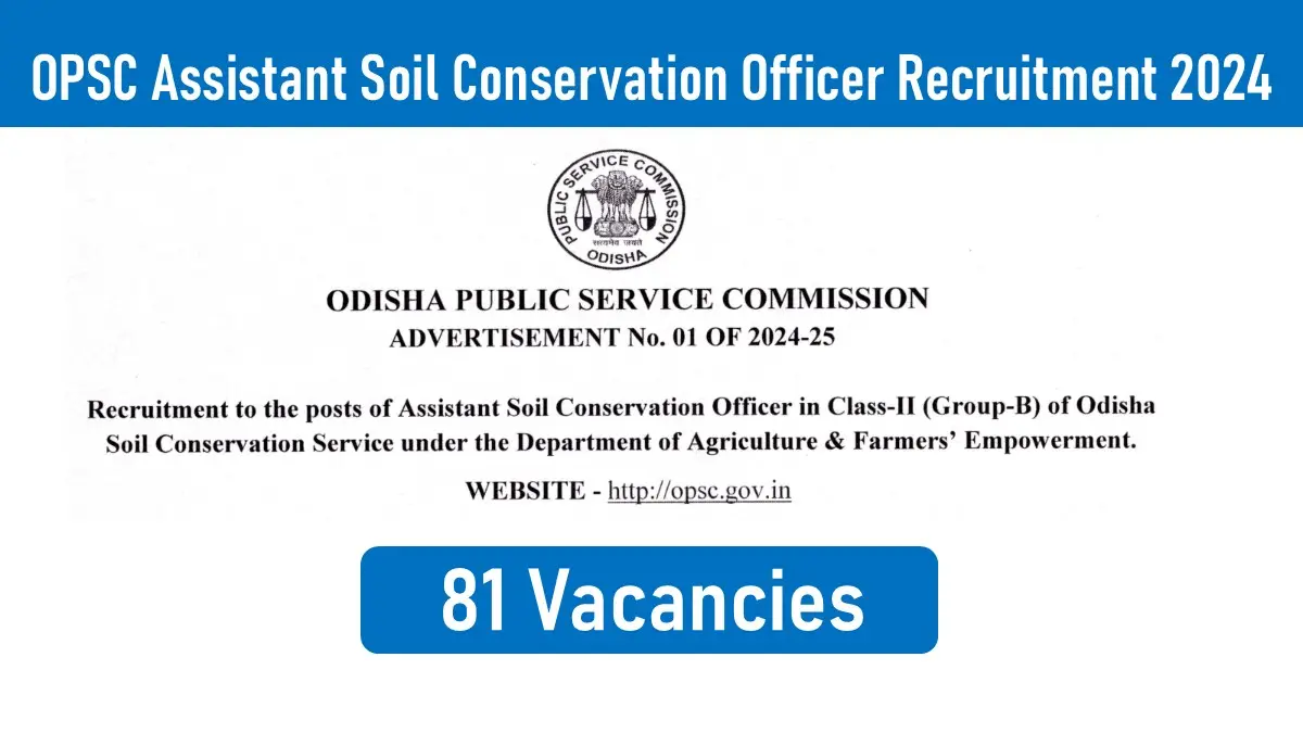 OPSC Assistant Soil Conservation Officer Recruitment 2024