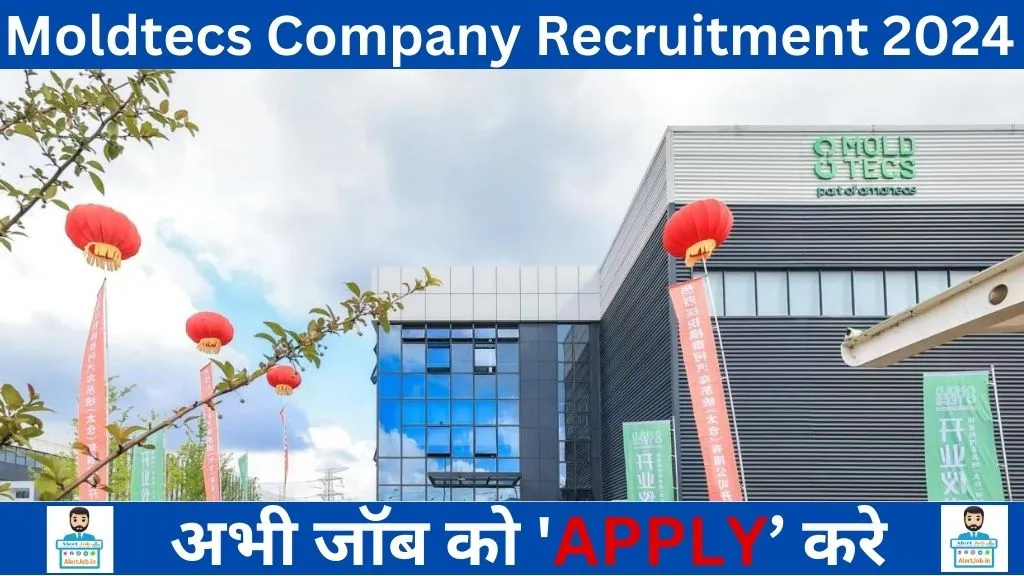 Moldtech Company Job Recruitment 2024