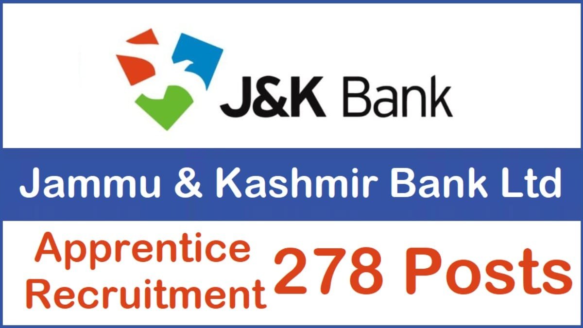 JK Bank Apprentice Recruitment 2024-25 Apply Now Notification for 278 posts released