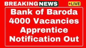Bank of Baroda Apprentice Recruitment 2025