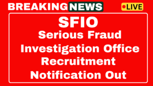 SFIO Recruitment 2025
