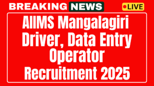 AIIMS Mangalagiri Recruitment 2025