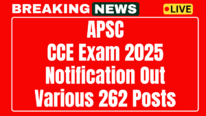 APSC CCE Recruitment 2025 Notification