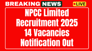 NPCC Limited Recruitment 2025