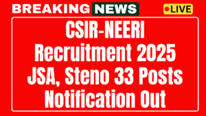 CSIR NEERI JSA Recruitment 2025