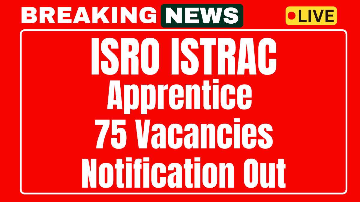 ISRO ISTRAC Recruitment 2025