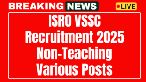 ISRO VSSC Recruitment 2025