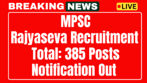 MPSC Rajyaseva Recruitment 2025