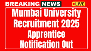 Mumbai University Recruitment 2025 Apply Now 94 Apprentice Posts