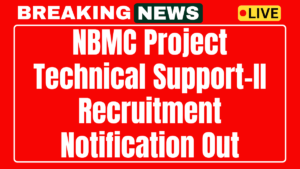 NBMC Project Technical Support II Recruitment 2025