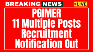 PGIMER Recruitment 2025