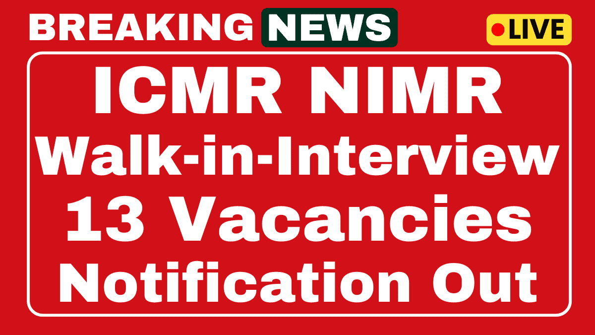 ICMR NIMR Recruitment 2025