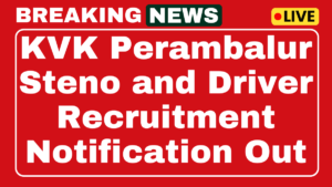 KVK Perambalur Recruitment 2025