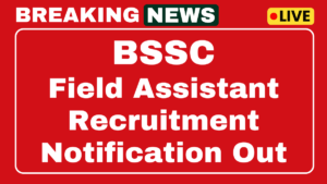 BSSC Field Assistant Recruitment 2025