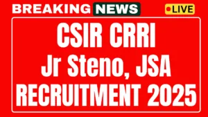 CSIR CRRI Recruitment 2025