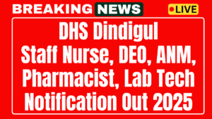 DHS Dindigul Recruitment 2025