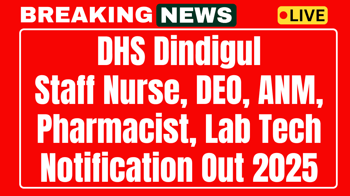 DHS Dindigul Recruitment 2025