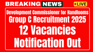 Development Commissioner for Handlooms Group C Recruitment 2025