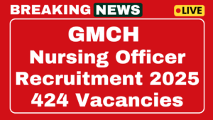GMCH Nursing Officer Recruitment 2025