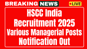 HSCC India Recruitment 2025