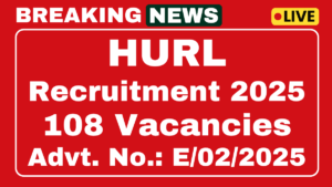HURL Recruitment 2025