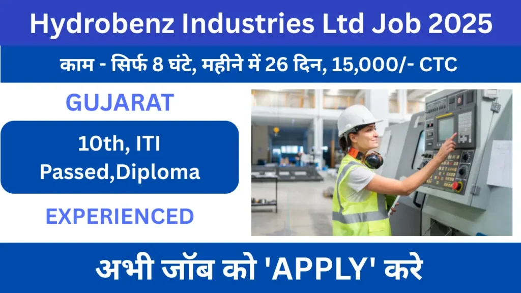 Hydrobenz Industries Ltd Job 2025