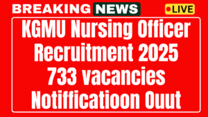 KGMU Nursing Officer Recruitment 2025