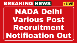 NADA Recruitment 2025