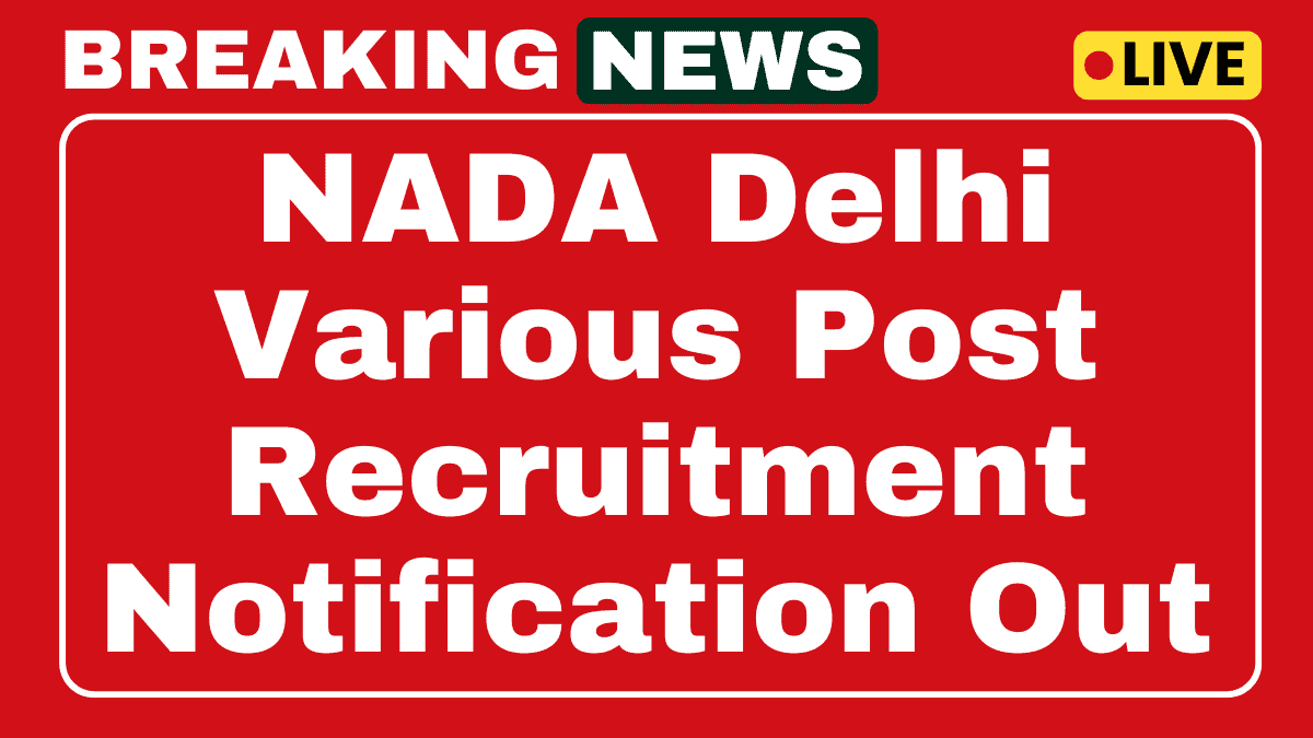 NADA Recruitment 2025