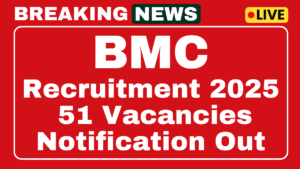 BMC Recruitment 2025