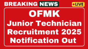 OFMK Junior Technician Recruitment 2025