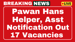 Pawan Hans Recruitment 2025