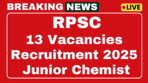 RPSC Junior Chemist Recruitment 2025
