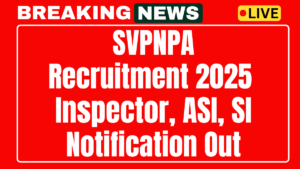 SVPNPA Recruitment 2025