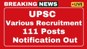 UPSC Assistant Engineer, System Analyst and Other Recruitment 2025 111 Post Apply