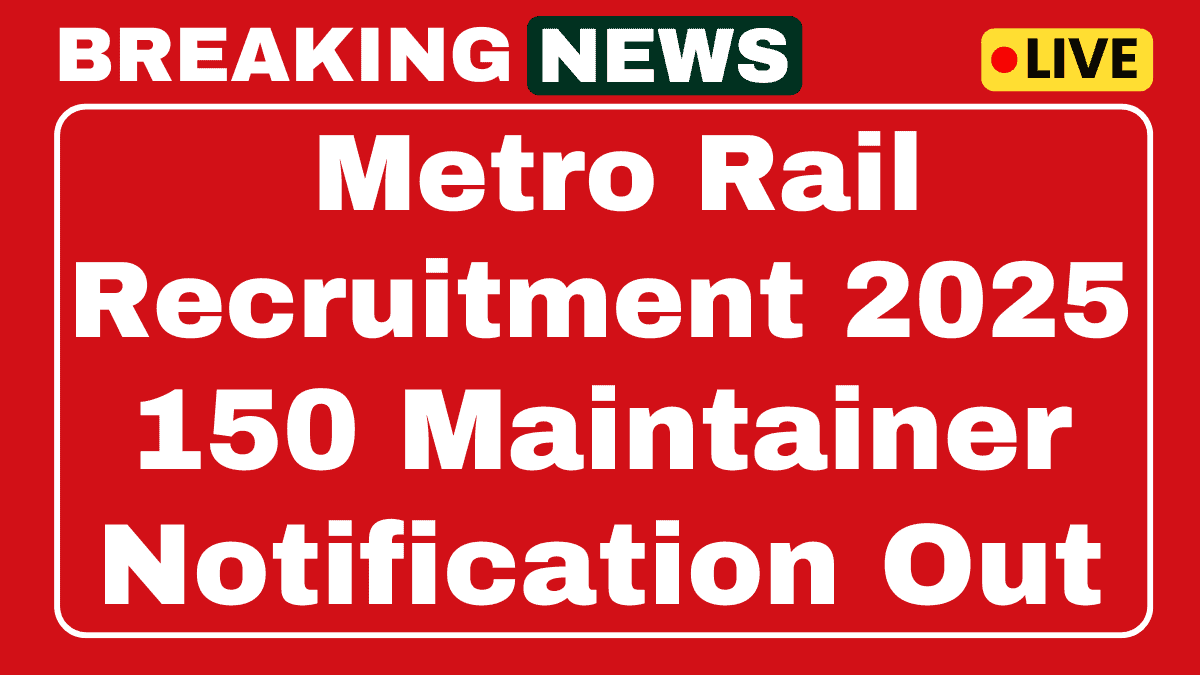 Bangalore Metro Rail (BMRCL) Maintainer Recruitment 2025