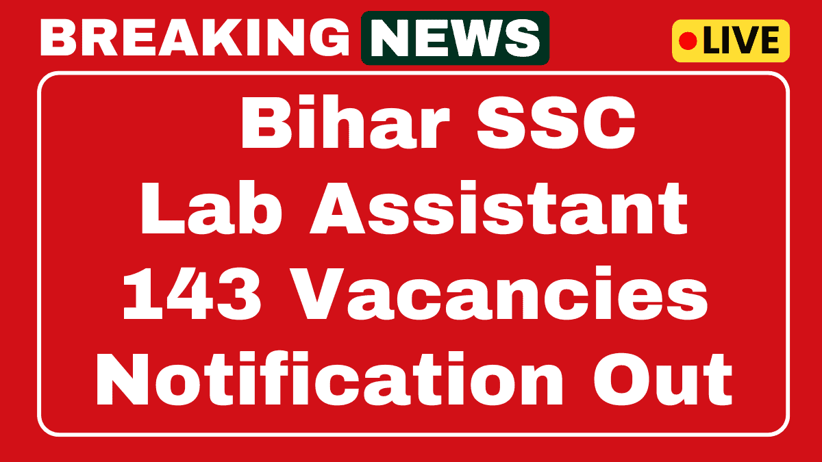 Bihar SSC Laboratory Assistant Jobs 2025