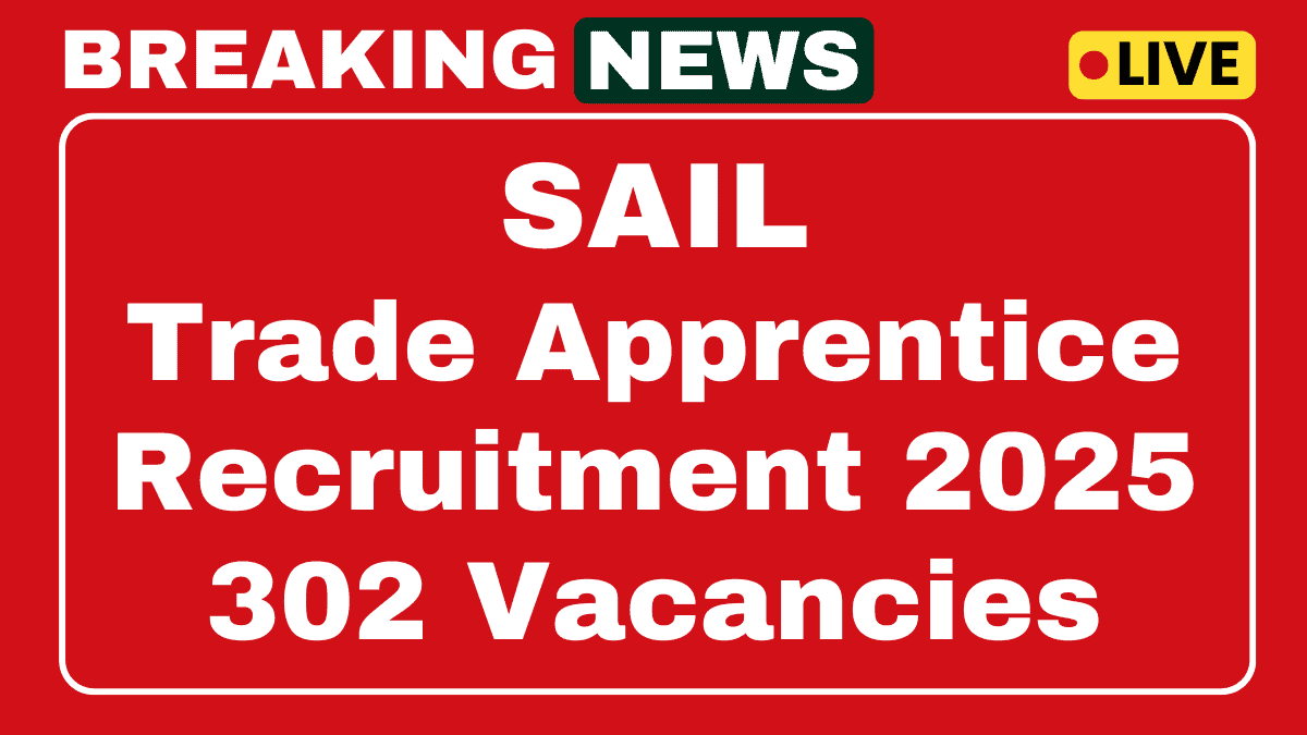 SAIL Trade Apprentice Recruitment 2025