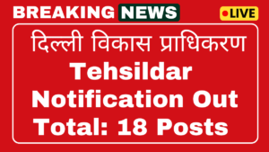 DDA Tehsildar Recruitment 2025