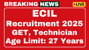 ECIL Technician, Graduate Engineer Trainee Recruitment 2025