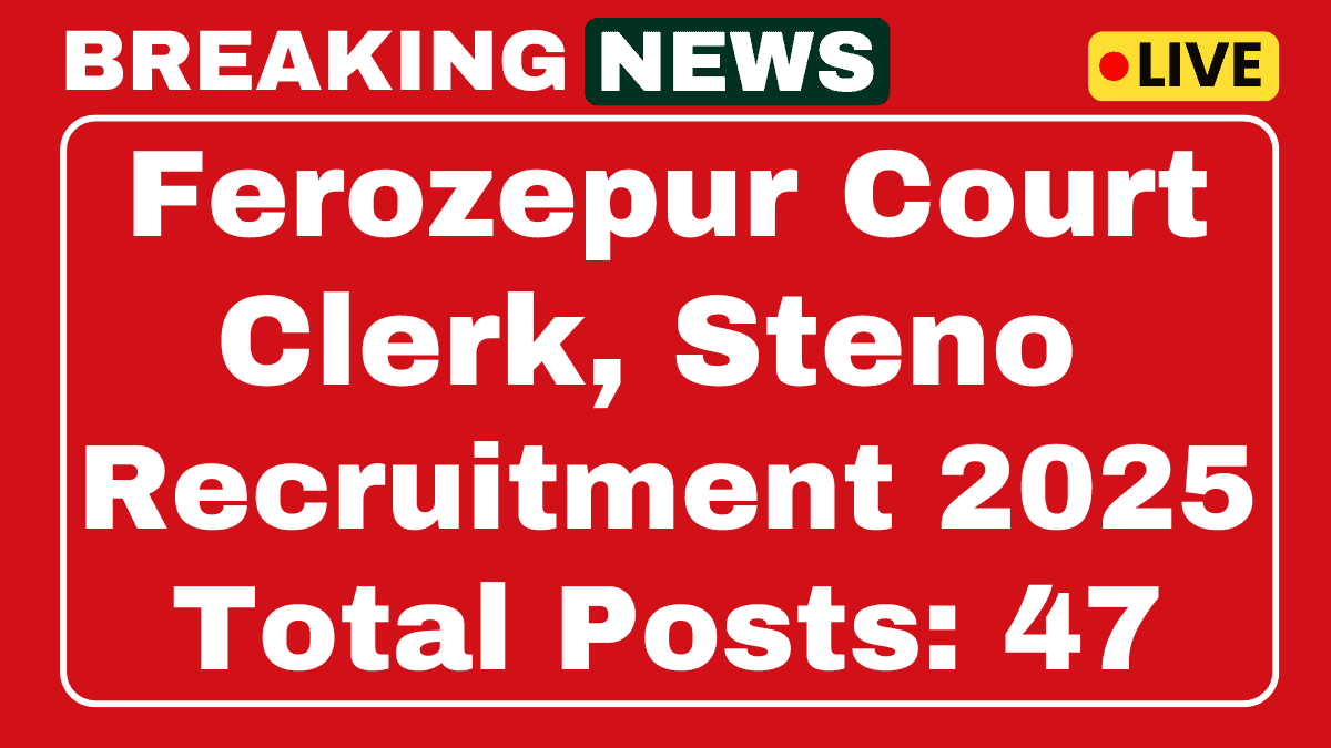 Ferozepur Court Clerk Recruitment 2025