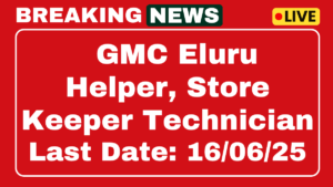 GMC Eluru Recruitment 2025