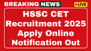 HSSC CET Notification Out