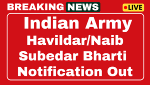 Indian Army Havaldar and Naib Subedar (Sports) Recruitment 2025