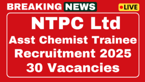 NTPC Assistant Chemist Trainee Recruitment 2025