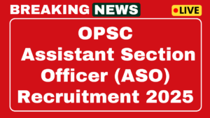 OPSC ASO Recruitment 2025