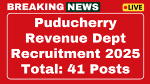 Puducherry Revenue Department Recruitment 2025